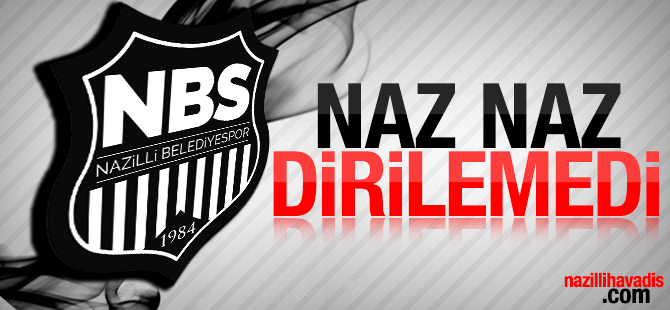 Nazilli Belediyespor istediğini alamadı