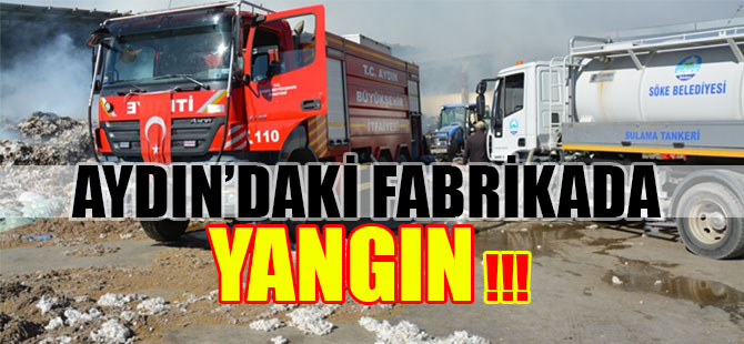 Çırçır Fabrikasında Yangın