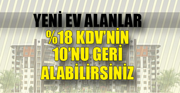 %18lik KDV'nizin 10'unu Geri Alabilirsiniz