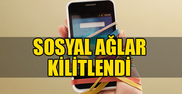 Sosyal Ağlar Kilitlendi