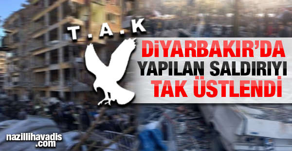 Diyarbakır'da yapılan saldırıyı TAK üstlendi