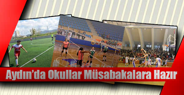 Aydın Okulları Musabakalara Hazır