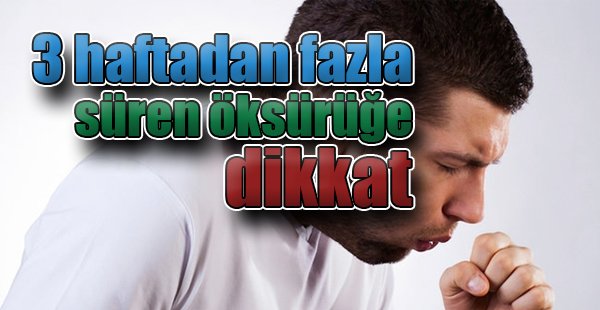 3 Haftadan Fazla Süren Öksürüğe Dikkat