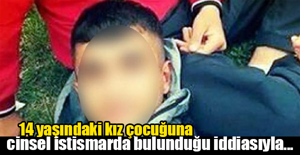 23 Yıl Hapisle Yargılanan Cinsel İstismar Sanığı Serbest