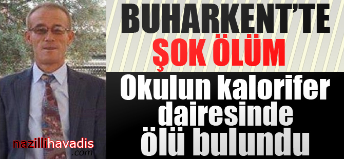 Buharkent'te Şok Ölüm