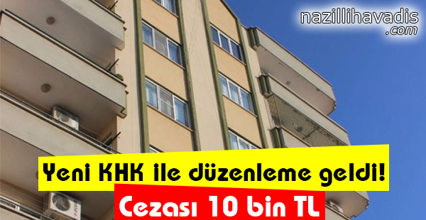 Yeni KHK ile düzenleme geldi! Cezası 10 bin TL