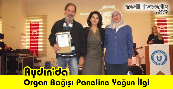 Aydın'da Organ Bağışı Paneline Yoğun İlgi