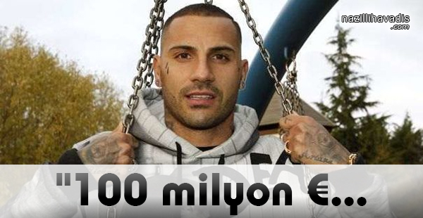 "100 milyon €...