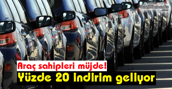 Araç Sahipleri Müjde! Yüzde 20 İndirim Geliyor