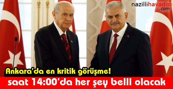 Ankara'da en kritik görüşme!