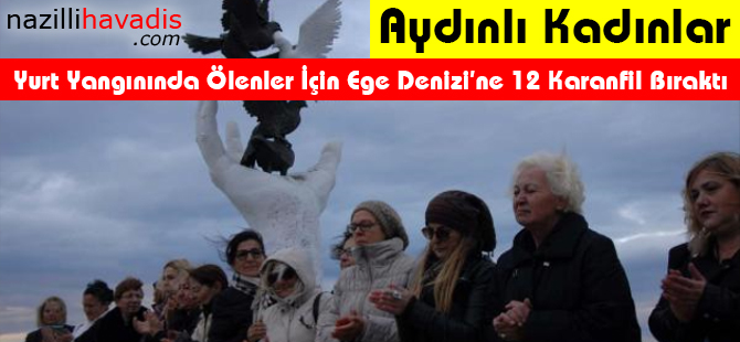 Yurt Yangınında Ölenler İçin Ege Denizi'ne 12 Karanfil Bırakıldı