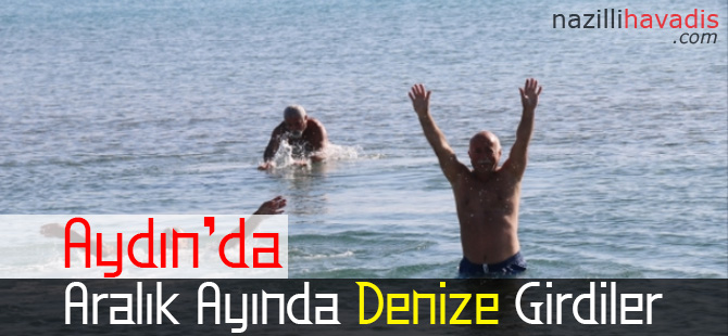 Aralık Ayında Denize Girdiler