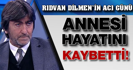 Rıdvan Dilmen'in Acı Günü