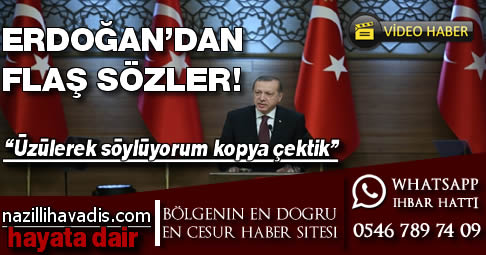 Cumhurbaşkanı Erdoğan'dan flaş sözler!