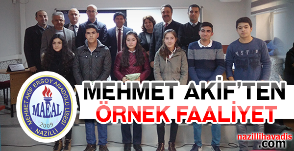 Mehmet Akif'ten Örnek Faaliyet