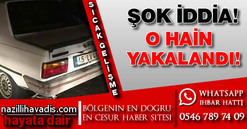 Şok İddia! O hain yakalandı..