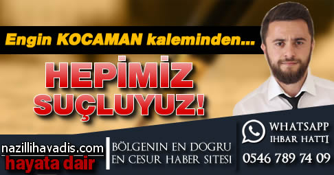 Hepimiz suçluyuz!