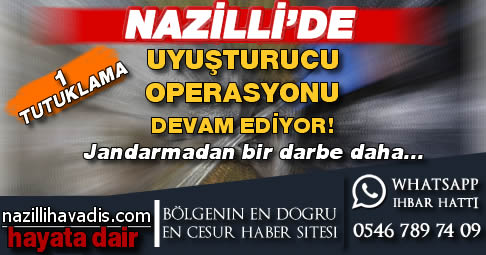 Nazilli'de Uyuşturucu Operasyonları Devam Ediyor.