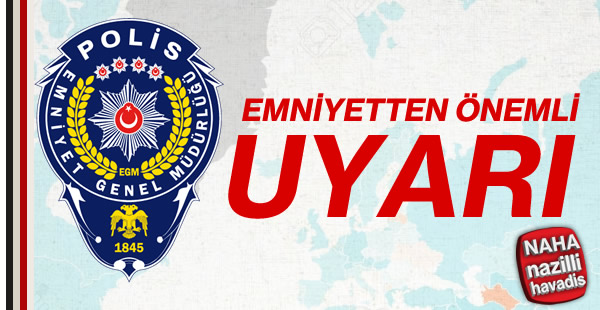 Emniyet'ten şüpheli paket uyarısı