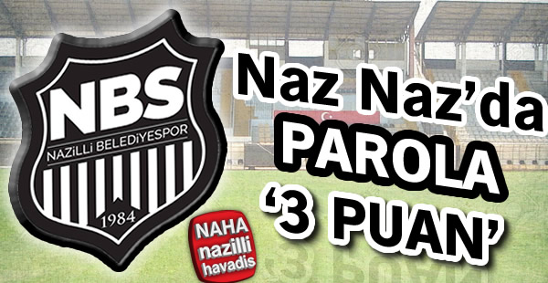 NAZ-NAZ’DA PAROLA 3 PUAN