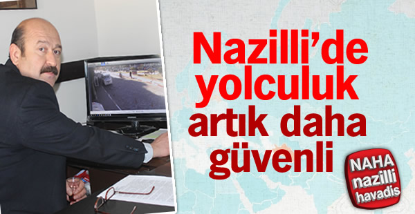 Kamera Sistemleri Olayları Azalttı Nezaketi Arttırdı