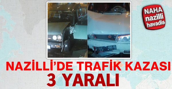 Nazilli'de trafik kazası...