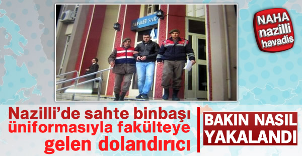 Sahte binbaşı askeri üniformayla dolandırdı