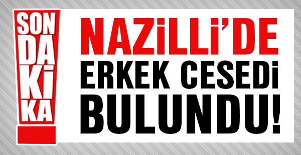 SON DAKİKA! NAZİLLİ'DE VAHŞET!