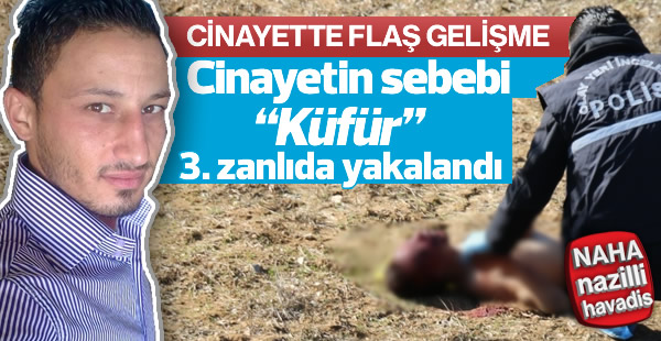 Nazilli'deki cinayette flaş gelişme