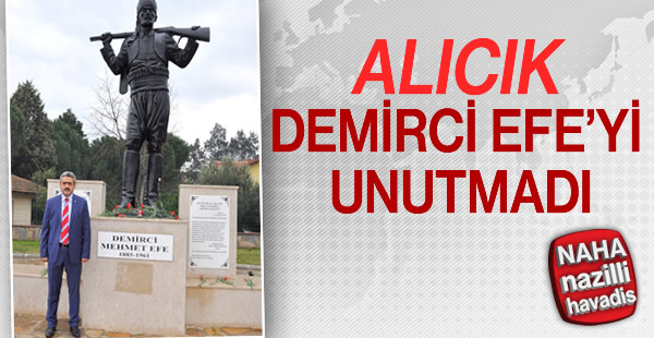 Haluk Alıcık, Demirci Mehmet Efe’yi andı