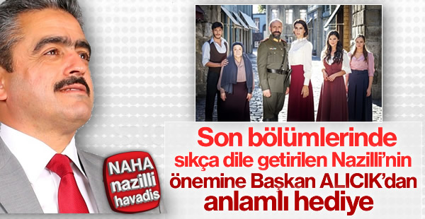 'Vatanım Sensin' dizi ekibine Başkan Alıcık'dan anlamlı hediye