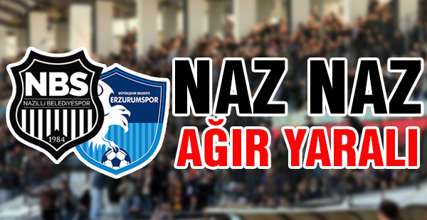 Nazilli Belediyespor evinde Erzurum'a mağlup oldu