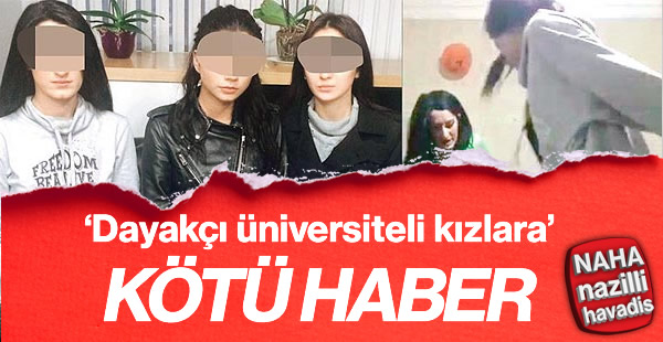 ‘Dayakçı üniversiteli kızlara' kötü haber