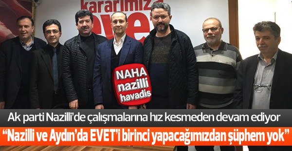 Ak Parti Nazilli'de tek yürek oldu