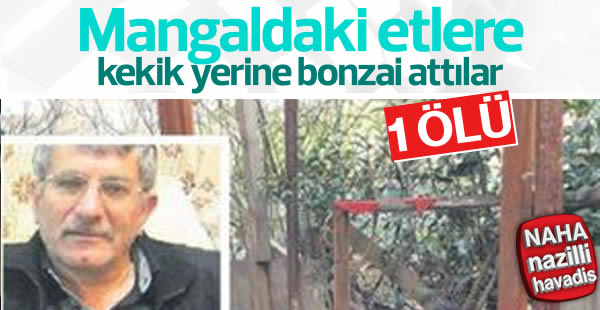 Bonzaili mangal ölümle bitti