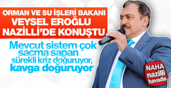 Bakan Eroğlu’ndan Çarpıcı Açıklamalar