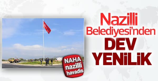 Nazilli Belediyesi’nden dev yenilik