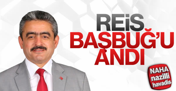 Haluk Alıcık, Başbuğ'u rahmet ile andı