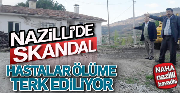 Nazilli'deki o köyün halkı isyan etti