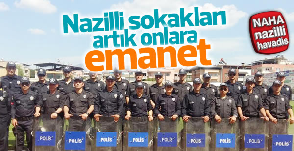 Nazilli sokakları artık onlara emanet