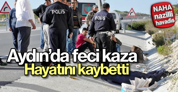 Aydın'da trafik kazası