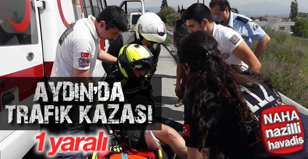 Aydın'da trafik kazası