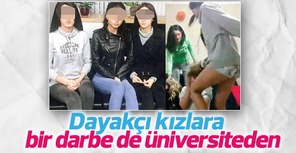 Dayakçı kızlara bir darbe de üniversiteden