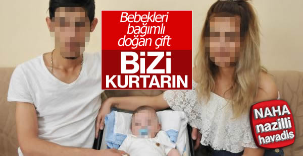 Bebekleri bağımlı doğan çift yardım bekliyor