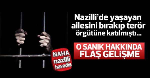 Nazilli'de, terör örgütüne bağlı sanığa hapis cezası