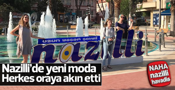 Nazilli’de yeni selfie modası