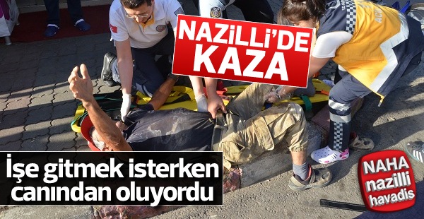 Nazilli'de kaza