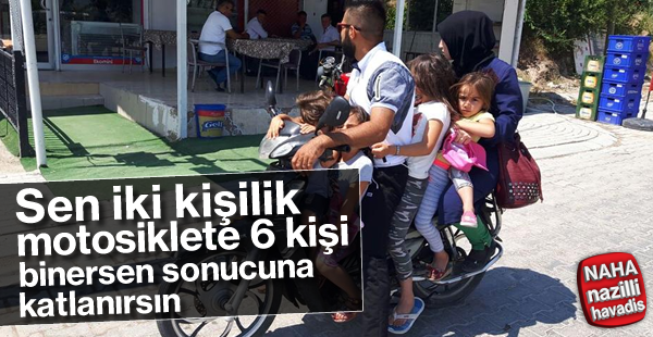 Motosiklete 6 kişi bindiren sürücüye ceza