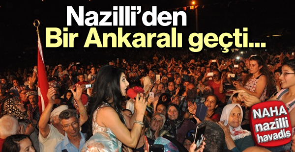 Nazilli Kiraz Festivalinde Ankaralı Ayşe coşkusu