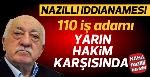 Nazillili 110 iş adamı yarın hakim karşısında